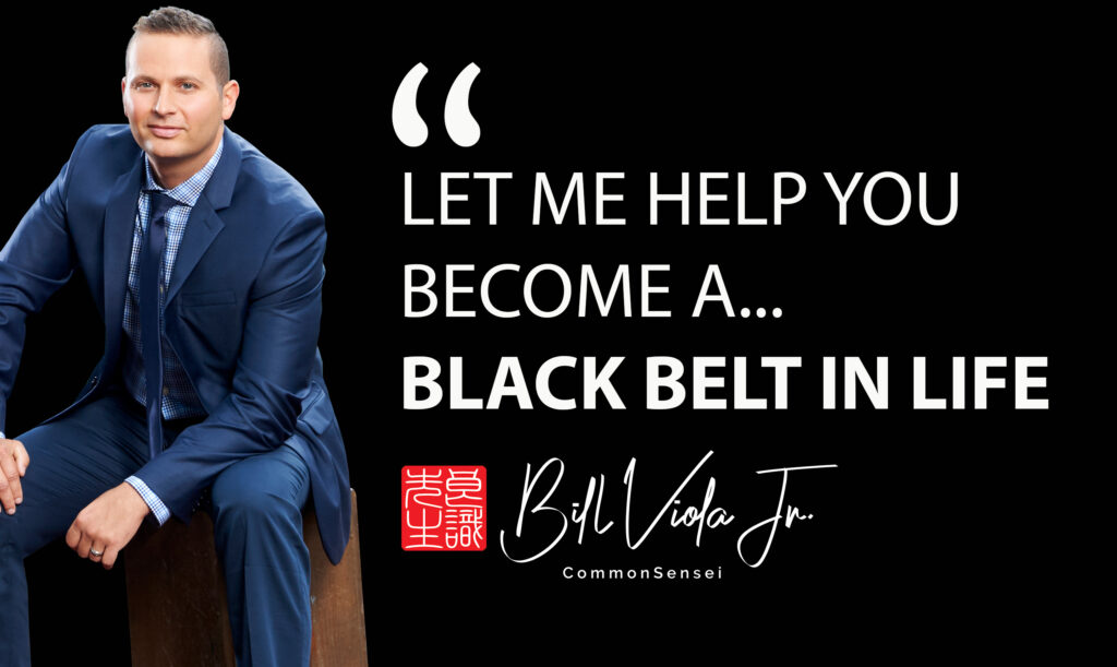 black belt in life slogan